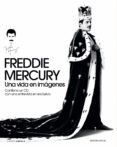 (pe) freddie mercury. una vida en imagenes-9788448008734 (pe) freddie mercury. una vida en imagenes-9788448008734