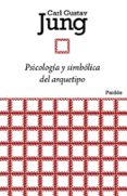 psicologia y simbolica del arquetipo-manuel gimenez-9788449326134 psicologia y simbolica del arquetipo-manuel gimenez-9788449326134