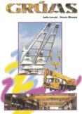 gruas-emilio larrode pellicer-antonio miravete de marco-9788460546634 gruas-emilio larrode pellicer-antonio miravete de marco-9788460546634