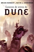 gusanos de arena de dune (dune 8) (ebook)-brian herbert-kevin j. anderson-9788466334334 gusanos de arena de dune (dune 8) (ebook)-brian herbert-kevin j. anderson-9788466334334