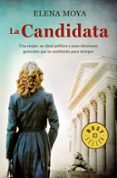 la candidata-elena moya-9788466335034 la candidata elena moya 9788466335034