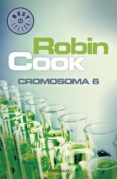 cromosoma 6 (ebook)-robin cook-9788466345934 cromosoma 6 (ebook)-robin cook-9788466345934