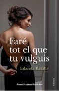 faré tot el que tu vulguis-iolanda batalle prats-9788466418034 faré tot el que tu vulguis-iolanda batalle prats-9788466418034