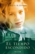 el tiempo escondido (serie corazon rodriguez 1)-joaquin m. barrero-9788466628334 el tiempo escondido (serie corazon rodriguez 1)-joaquin m. barrero-9788466628334