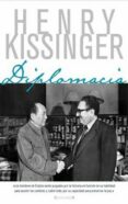 diplomacia-henry kissinger-9788466645034 diplomacia-henry kissinger-9788466645034