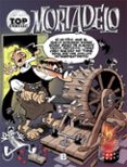 mortadelo: contra el gang del chicharron (top comic nº 43)-francisco ibañez-9788466647434 mortadelo: contra el gang del chicharron (top comic nº 43)-francisco ibañez-9788466647434