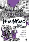 feminismo para principiantes (cómic book)-nuria varela-antonia santolaya-9788466662734 feminismo para principiantes (cómic book)-nuria varela-antonia santolaya-9788466662734