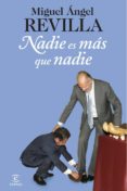 nadie es mas que nadie (ebook)-miguel angel revilla-9788467007534 nadie es mas que nadie (ebook)-miguel angel revilla-9788467007534