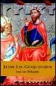 jaume i el conquistador-jose luis villacañas-9788467010534 jaume i el conquistador-jose luis villacañas-9788467010534