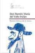 don ramon maria del valle-inclan-ramon gomez de la serna-9788467020434 don ramon maria del valle-inclan-ramon gomez de la serna-9788467020434