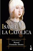 isabel la catolica-manuel fernandez alvarez-9788467021134 isabel la catolica-manuel fernandez alvarez-9788467021134