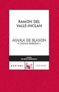 aguila de blason-ramon maria del valle inclan-9788467023534 aguila de blason-ramon maria del valle inclan-9788467023534