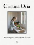 Descargas gratuitas de audiolibros cd RECETAS PARA SOLUCIONARTE LA VIDA  de CRISTINA ORIA in Spanish