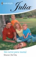un novio para mamá (ebook)-sharon de vita-9788467192834 un novio para mamá (ebook)-sharon de vita-9788467192834