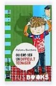quiero ser un difficult teenager-paloma bordons-9788467527834 quiero ser un difficult teenager-paloma bordons-9788467527834