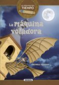 la maquina voladora (la maquina del tiempo 3)-9788467737134 la maquina voladora (la maquina del tiempo 3)-9788467737134