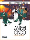 anibal cinco (ed. integral)-9788467925234 anibal cinco (ed. integral)-9788467925234