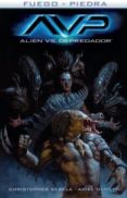 alien vs depredador: fuego y piedra 3-christopher sebela-ariel olivetti-9788467927634 alien vs depredador: fuego y piedra 3-christopher sebela-ariel olivetti-9788467927634