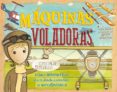 maquinas voladoras-nick arnold-9788468312934 maquinas voladoras-nick arnold-9788468312934