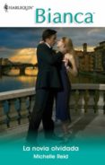 la novia olvidada (ebook)-michelle reid-9788468719634 la novia olvidada (ebook)-michelle reid-9788468719634