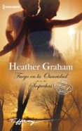 fuego en la oscuridad / sospechas-heather graham-9788468742434 fuego en la oscuridad / sospechas-heather graham-9788468742434