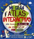 mi gran atlas interactivo-jenny slater-9788469600634 mi gran atlas interactivo-jenny slater-9788469600634
