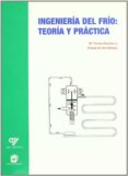 ingenieria del frio: teoria y practica-maria teresa sanchez pineda de las infantas-9788471148834 ingenieria del frio: teoria y practica-maria teresa sanchez pineda de las infantas-9788471148834