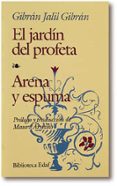 el jardin del profeta; arena y espuma-gibran jalil gibran-9788471669834 el jardin del profeta; arena y espuma-gibran jalil gibran-9788471669834