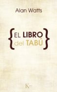 el libro del tabu-alan (1915-1973) watts-9788472452534 el libro del tabu-alan (1915-1973) watts-9788472452534