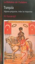 turquia: algunas preguntas, todas las respuestas-ali kazancigil-9788472904934 turquia: algunas preguntas, todas las respuestas-ali kazancigil-9788472904934