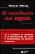 el manifiesto del agua (2ª ed.)-riccardo petrella-9788474265934 el manifiesto del agua (2ª ed.)-riccardo petrella-9788474265934