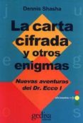 la carta cifrada y otros enigmas: nuevas aventuras del doctor ecc o (vol. i)-dennis shasha-9788474329834 la carta cifrada y otros enigmas: nuevas aventuras del doctor ecc o (vol. i)-dennis shasha-9788474329834