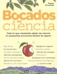 bocados de ciencia: todo lo que necesitas saber de ciencia en peq ueñas porciones faciles de digerir-robert dinwiddie-9788475567334 bocados de ciencia: todo lo que necesitas saber de ciencia en peq ueñas porciones faciles de digerir-robert dinwiddie-9788475567334