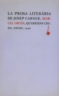 la prosa literària de josep carner-marcel ortin rull-9788477271734 la prosa literària de josep carner-marcel ortin rull-9788477271734
