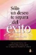 solo un deseo te separa del exito-jon spoelstra-9788478083534 solo un deseo te separa del exito-jon spoelstra-9788478083534
