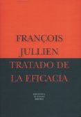 tratado de la eficacia-françois jullien-9788478444434 tratado de la eficacia-françois jullien-9788478444434