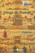 diego de pantoja y china-zhang kai-9788478847334 diego de pantoja y china-zhang kai-9788478847334
