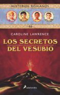 misterios romanos ii :los secretos del vesubio-caroline lawrence-9788478887934 misterios romanos ii :los secretos del vesubio-caroline lawrence-9788478887934