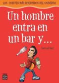 un hombre entra en un bar: los chistes mas divertidos del univers o-samuel red-9788479278434 un hombre entra en un bar: los chistes mas divertidos del univers o-samuel red-9788479278434