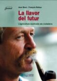 la llavor del futur: l agricultura explicada als ciutadans-jose bove-9788479353834 la llavor del futur: l agricultura explicada als ciutadans-jose bove-9788479353834