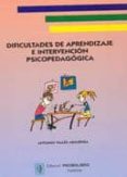dificultades de aprendizaje e intervencion psicopedagogica-antonio valles arandiga-9788479862534 dificultades de aprendizaje e intervencion psicopedagogica-antonio valles arandiga-9788479862534