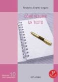 como resumir un texto-teodoro alvarez angulo-9788480633734 como resumir un texto-teodoro alvarez angulo-9788480633734