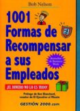 1001 formas de recompensar a sus empleados (2ª ed.)-bob nelson-9788480887434 1001 formas de recompensar a sus empleados (2ª ed.)-bob nelson-9788480887434