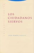 los ciudadanos siervos (3ª ed.)-juan ramon capella-9788481648034 los ciudadanos siervos (3ª ed.)-juan ramon capella-9788481648034