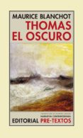 thomas el oscuro-maurice blanchot-9788481914634 thomas el oscuro-maurice blanchot-9788481914634