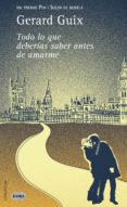 todo lo que deberías saber antes de amarme (ebook)-gerard guix-9788483653234 todo lo que deberías saber antes de amarme (ebook)-gerard guix-9788483653234