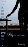 peligro extremo-shannon mckenna-9788483654934 peligro extremo-shannon mckenna-9788483654934