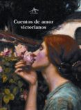 cuentos de amor victorianos-9788484282334 cuentos de amor victorianos-9788484282334