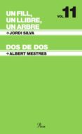 un fill, un llibre, un arbre / dos de dos-albert mestres-jordi silva-9788484372134 un fill, un llibre, un arbre / dos de dos-albert mestres-jordi silva-9788484372134