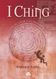 i ching: entre el azar y la posibilidad-enrique zafra gutierrez-9788484451334 i ching: entre el azar y la posibilidad-enrique zafra gutierrez-9788484451334